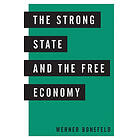 Werner Bonefeld: The Strong State and the Free Economy