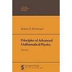Robert D Richtmyer: Principles of Advanced Mathematical Physics