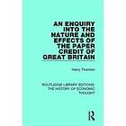 Henry Thornton, F A v Hayek: An Enquiry into the Nature and Effects of Paper Credit Great Britain