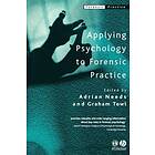 A Needs: Applying Psychology to Forensic Practice