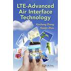 Xincheng Zhang, Xiaojin Zhou: LTE-Advanced Air Interface Technology