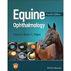 B Gilger: Equine Ophthalmology