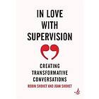 Robin Shohet, Joan Shohet: In Love with Supervision