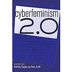 Radhika Gajjala, Yeon Ju Oh: Cyberfeminism 2,0