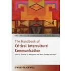 T Nakayama: The Handbook of Critical Intercultural Communication