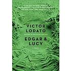 Victor Lodato: Edgar And Lucy