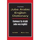 Ian Smith: Juba Arabic English Dictionary/Kamuus Ta Arabi Wa Ingliizi