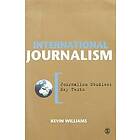 Kevin Williams: International Journalism