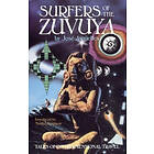 : Surfers of the Zuvuya