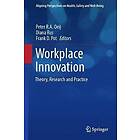 Peter Oeij, Diana Rus, Frank D Pot: Workplace Innovation