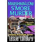 Leslie Langtry: Marshmallow S'More Murder