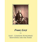 Samwise Publishing, Franz Liszt: Liszt Complete Hungarian Rhapsodies for the Pia