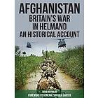 David Reynolds: Afghanistan Britain's War in Helmand