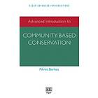 Fikret Berkes: Advanced Introduction to Community-based Conservation