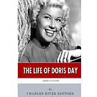 Charles River Editors: American Legends: The Life of Doris Day