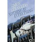 Simon Strantzas: Nothing is Everything