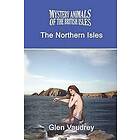 Glen Vaudrey: The Mystery Animals of the British Isles