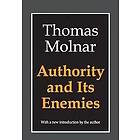 Thomas Molnar: Authority and Its Enemies