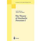 Iosif I Gikhman, Anatoli V Skorokhod: The Theory of Stochastic Processes I
