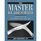 Jim Hrisoulas: The Master Bladesmith