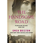 Gwen Bristow: The Handsome Road