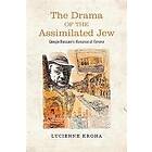 Lucienne Kroha: The Drama of the Assimilated Jew