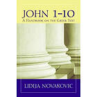 Lidija Novakovic: John 1--10