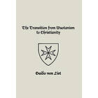 Guido Von List: The Transition from Wuotanism to Christianity