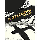 Oji Suzuki: A Single Match