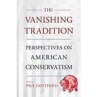 Paul Gottfried: The Vanishing Tradition