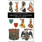 John Woodward, George Burnett: Woodward &; Burnett's complete TREATISE ON HERALDRY BRITISH FOREIGN