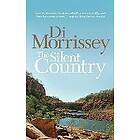 Di Morrissey: The Silent Country
