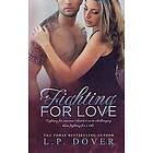 L P Dover: Fighting for Love