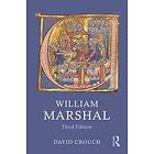 David Crouch: William Marshal