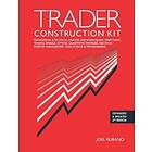 Joel Rubano: Trader Construction Kit