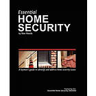 Stan Wasilik: Essential Home Security: A Layman's Guide