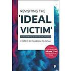 : Revisiting the 'Ideal Victim'