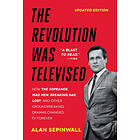Alan Sepinwall: The Revolution Was Televised