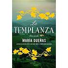 Maria Duenas: La Templanza (Spanish Edition): Una Novela