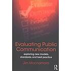 Jim MacNamara: Evaluating Public Communication