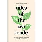 Michelle Comins, Rob Comins: Tales of the Tea Trade