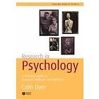 C Dyer: Research in Psychology A Practical Guide to Methods and Statistics