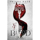 Ariana Nash: Blood &; Ice