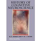 M Bennett: History of Cognitive Neuroscience