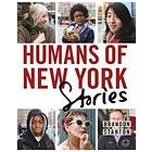 Brandon Stanton: Humans Of New York: Stories