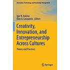 Igor N Dubina, Elias G Carayannis: Creativity, Innovation, and Entrepreneurship Across Cultures