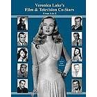 David Alan Williams: Veronica Lake's Film & Television Co-Stars From A to Z