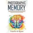 Travis O'Ryan: Photographic Memory