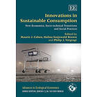 Maurie J Cohen, Halina Szejnwald Brown, Philip J Vergragt: Innovations in Sustainable Consumption