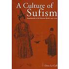 Dina Le Gall: A Culture of Sufism